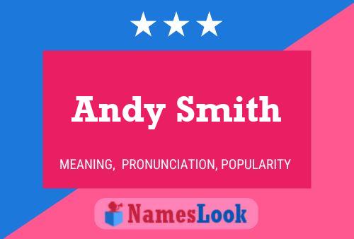 Póster del nombre Andy Smith