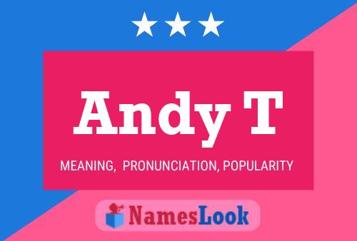 Póster del nombre Andy T