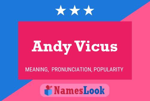 Póster del nombre Andy Vicus