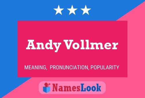 Póster del nombre Andy Vollmer