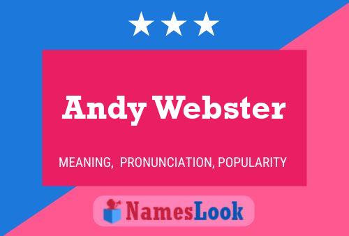 Póster del nombre Andy Webster