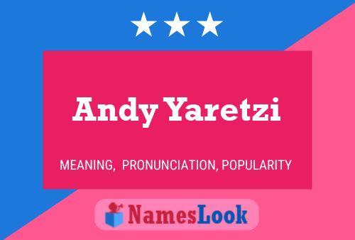 Póster del nombre Andy Yaretzi