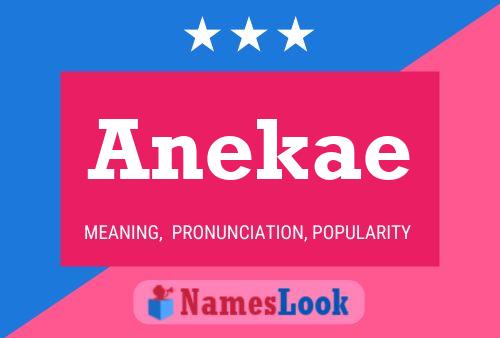 Póster del nombre Anekae