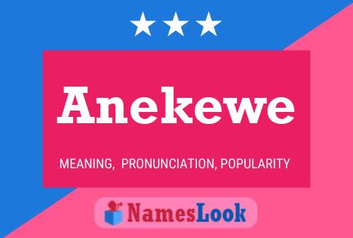 Póster del nombre Anekewe