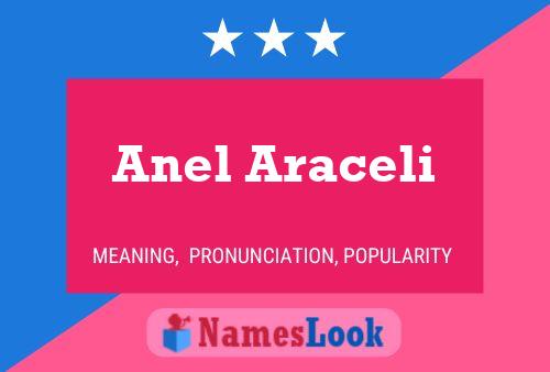 Póster del nombre Anel Araceli