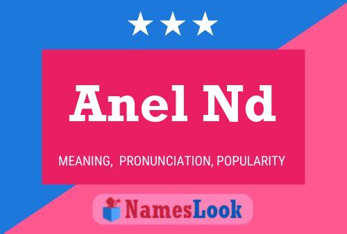 Póster del nombre Anel Nd