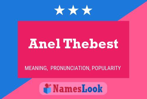 Póster del nombre Anel Thebest