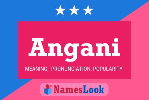 Póster del nombre Angani