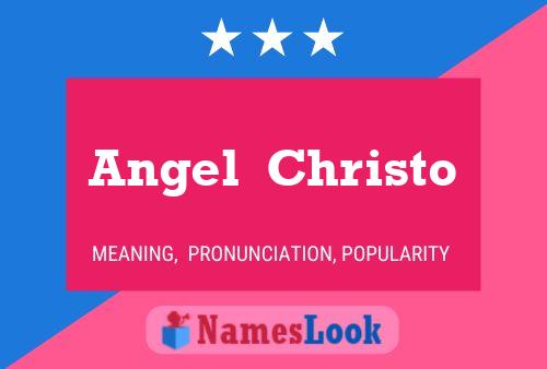 Póster del nombre Angel  Christo