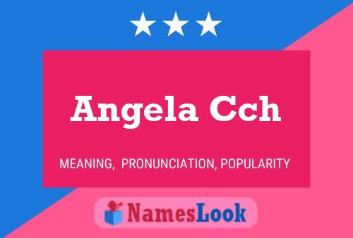 Póster del nombre Angela Cch