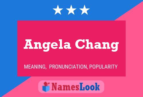 Póster del nombre Angela Chang