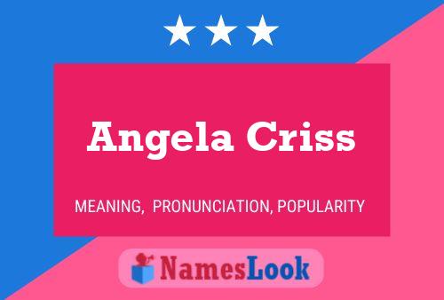 Póster del nombre Angela Criss