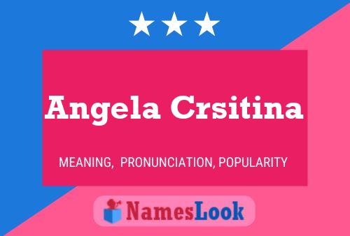 Póster del nombre Angela Crsitina