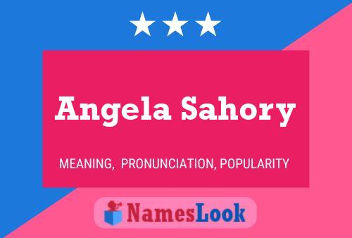 Póster del nombre Angela Sahory