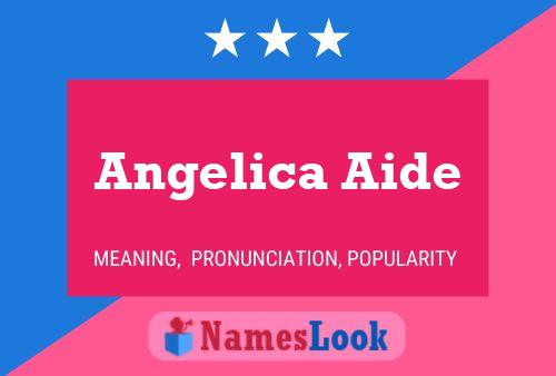 Póster del nombre Angelica Aide