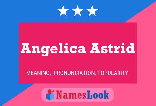 Póster del nombre Angelica Astrid