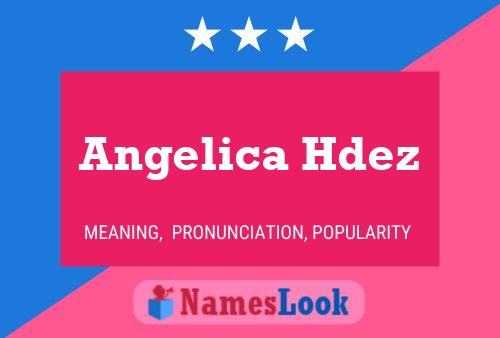 Póster del nombre Angelica Hdez