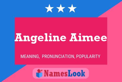 Póster del nombre Angeline Aimee