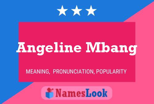 Póster del nombre Angeline Mbang