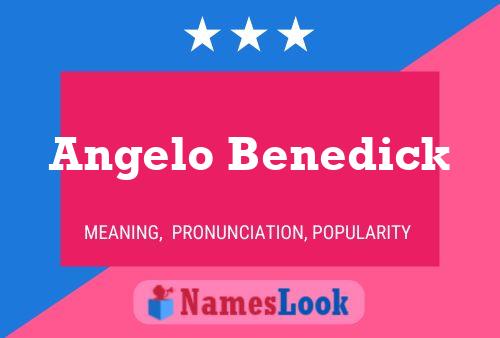 Póster del nombre Angelo Benedick