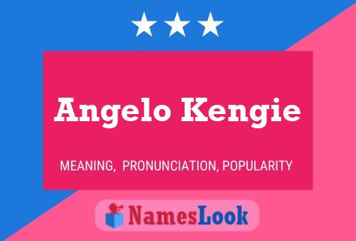 Póster del nombre Angelo Kengie