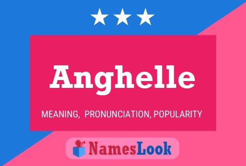 Póster del nombre Anghelle