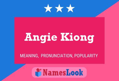 Póster del nombre Angie Kiong