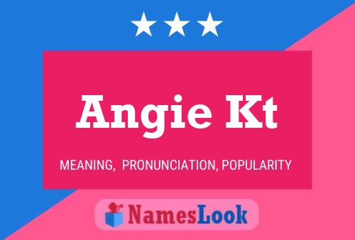 Póster del nombre Angie Kt