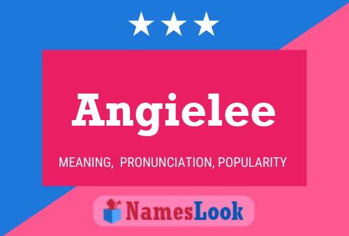 Póster del nombre Angielee