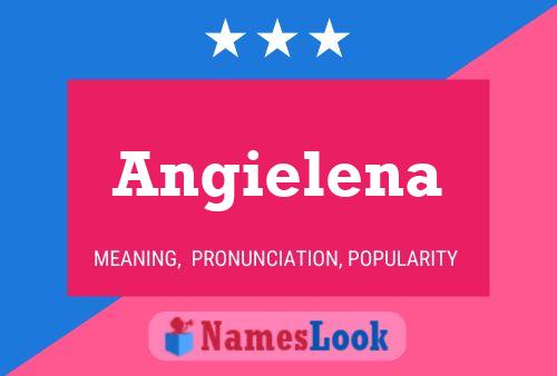 Póster del nombre Angielena