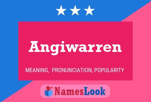 Póster del nombre Angiwarren