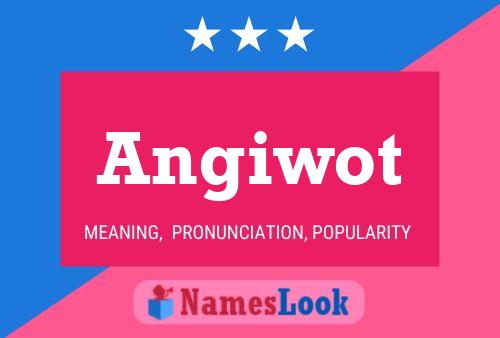 Póster del nombre Angiwot