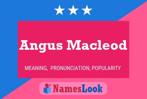 Póster del nombre Angus Macleod