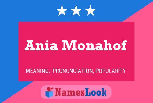 Póster del nombre Ania Monahof