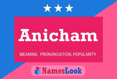 Póster del nombre Anicham