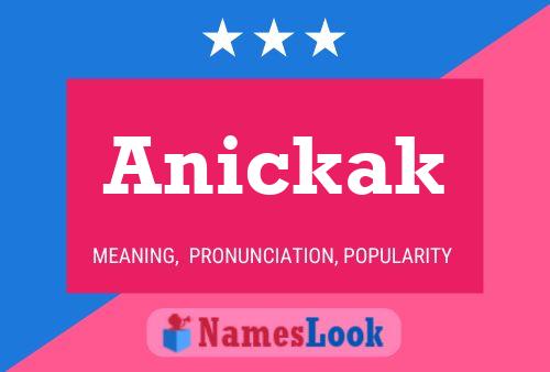 Póster del nombre Anickak