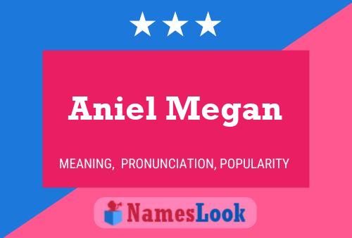 Póster del nombre Aniel Megan