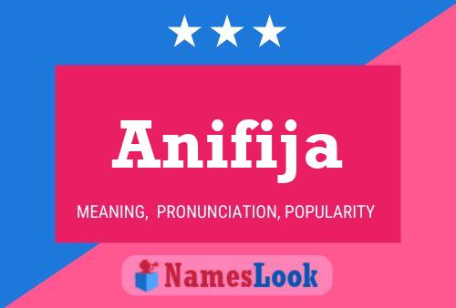 Póster del nombre Anifija