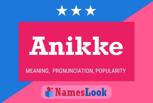 Póster del nombre Anikke