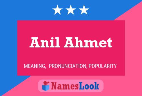 Póster del nombre Anil Ahmet