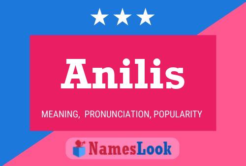 Póster del nombre Anilis