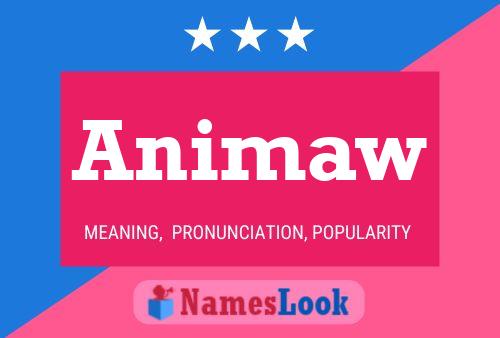 Póster del nombre Animaw