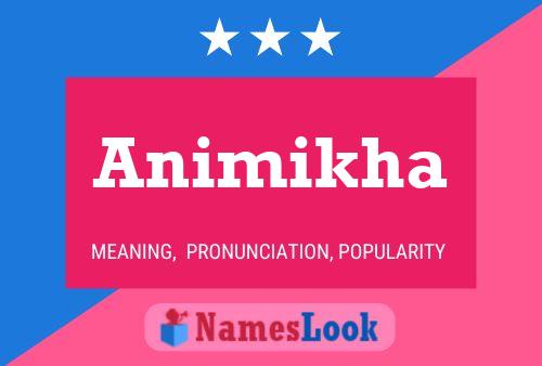 Póster del nombre Animikha