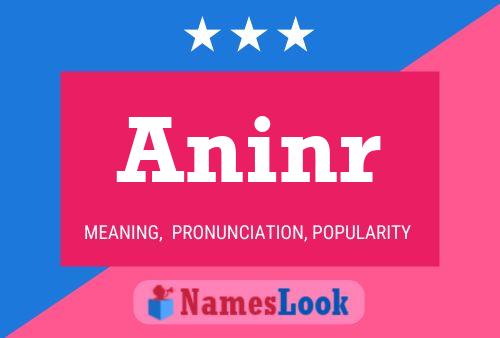 Póster del nombre Aninr