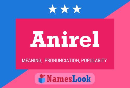 Póster del nombre Anirel