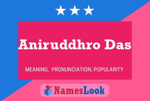 Póster del nombre Aniruddhro Das