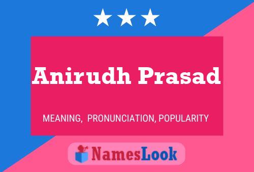 Póster del nombre Anirudh Prasad