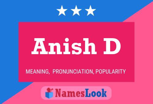 Póster del nombre Anish D