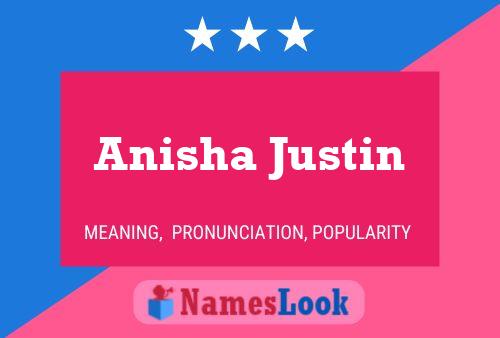 Póster del nombre Anisha Justin