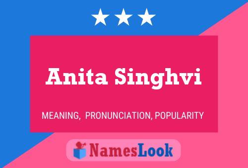 Póster del nombre Anita Singhvi